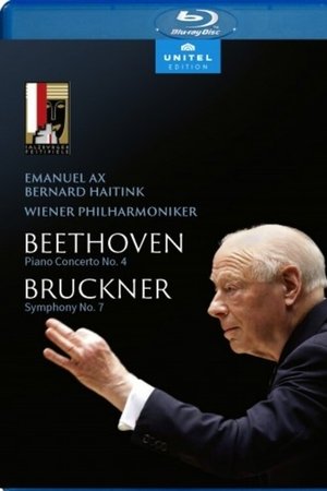 Beethoven: Piano Concerto No. 4 & Bruckner: Symphony No. 7 - Emanuel Ax, Wiener Philharmoniker, Bernard Haitink