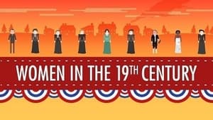 Crash Course US History Women in the 19th Century