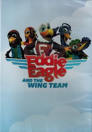 Poster Eddie Eagle and the Wing Team (2015)