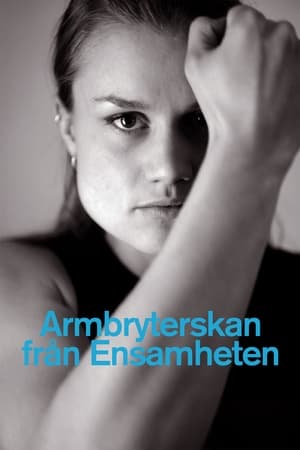 Poster Armbryterskan från Ensamheten 2004