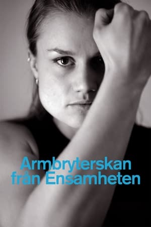 Armbryterskan från Ensamheten 2004