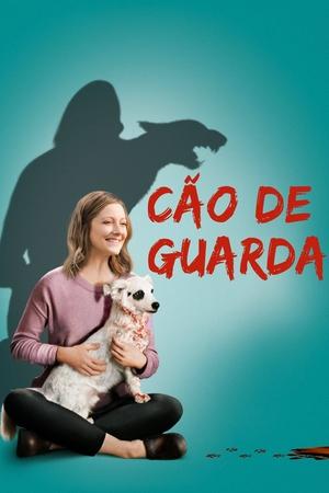 Cão De Guarda - Poster