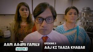 The Aam Aadmi Family Aaj Ki Taaza Khabar