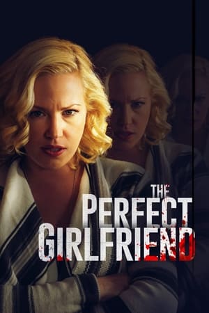Poster The Perfect Girlfriend 2015