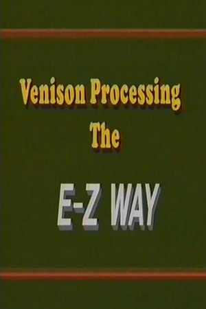 Poster Venison Processing the E Z Way (1993)