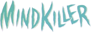 Mind Killer