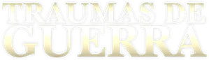 Traumas de Guerra