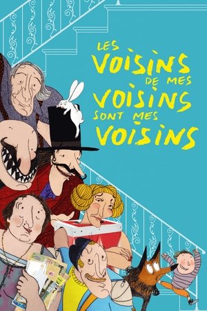 pelicula Les voisins de mes voisins sont mes voisins (2022)