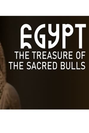 Poster Egypt: The Treasure Of The Sacred Bulls (2024)