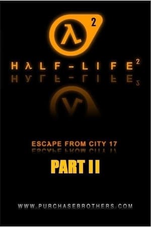 Poster Half-Life: Escape From City 17 - Part 2 2011