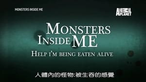 Monsters Inside Me Help! I'm Being Eaten Alive