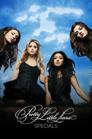 Pretty Little Liars: Épisodes spéciaux