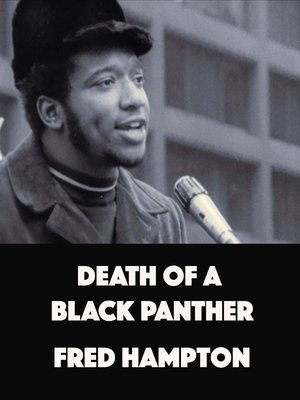 Death Of A Black Panther: Fred Hampton (1970)