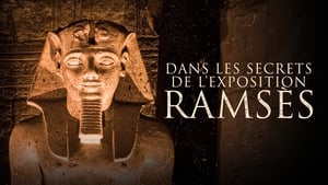Dans les secrets de l'exposition Ramsès