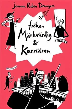 Fröken Märkvärdig & Karriären 2010