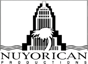 Nuyorican Productions Nuyorican Productions
