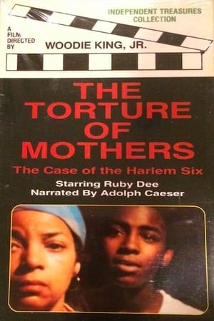 Poster The Torture of Mothers: The Case of the Harlem Six (1980)