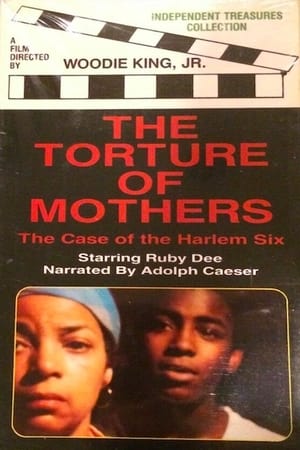 Poster The Torture of Mothers: The Case of the Harlem Six 1980