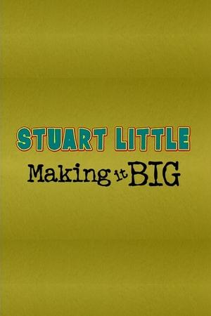 Image Stuart Little: Making It Big