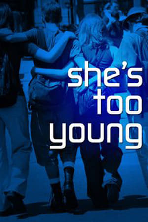 Poster She's Too Young 2004
