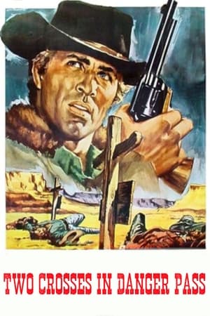 Poster Two Crosses in Danger Pass (1967)