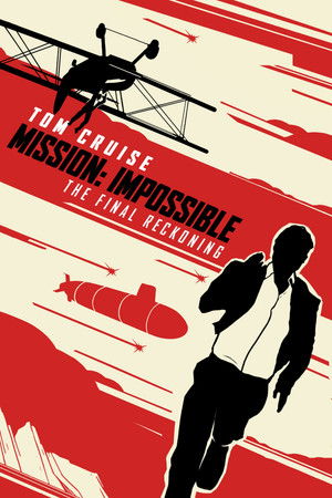 poster Mission: Impossible - The Final Reckoning