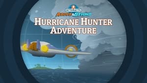 Octonauts: Above & Beyond The Octonauts and the Hurricane Hunter Adventure