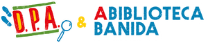 D.P.A. e a Biblioteca Banida