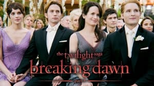 The Twilight Saga: Breaking Dawn – Part 1 2011