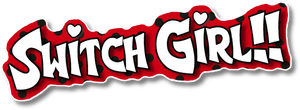Switch Girl!!