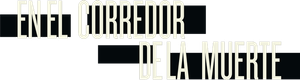 En el corredor de la muerte