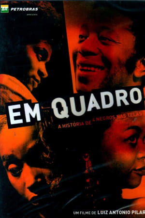 Poster Em Quadro: A História de 4 Negros nas Telas 2009
