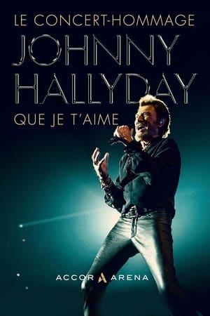 Poster Johnny Hallyday : Que je t'aime (2021)