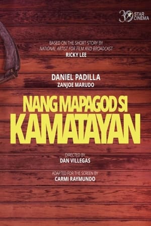 Poster Nang Mapagod si Kamatayan 2024