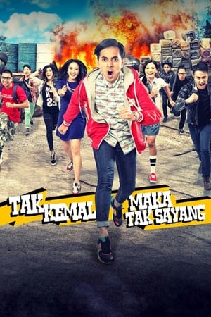 Poster Tak Kemal Maka Tak Sayang (2014)