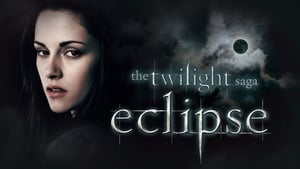 The Twilight Saga: Eclipse (2010)