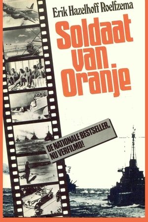 Soldier of Orange (Soldaat van Oranje)