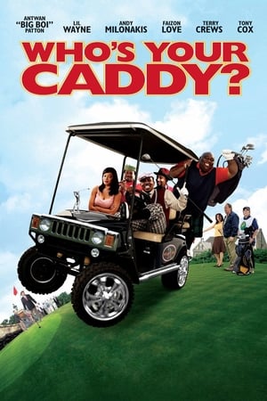 Who's Your Caddy? - Movie poster