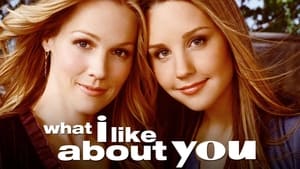 poster What I Like About You