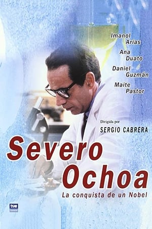 Poster Severo Ochoa: La conquista de un Nobel Saison 1 Épisode 1 2001