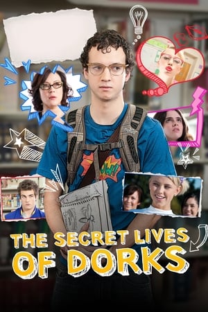 Poster The Secret Lives of Dorks 2013