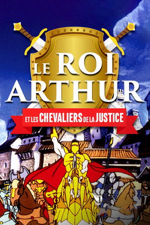 Image Le Roi Arthur et les Chevaliers de Justice