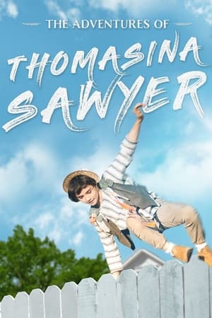 Poster The Adventures of Thomasina Sawyer (2018)