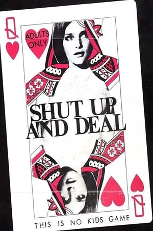 Poster Shut Up and Deal 1969