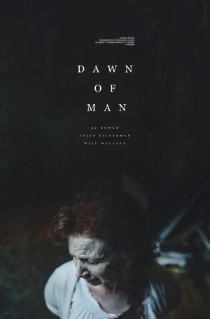 Poster Dawn Of Man (2019)