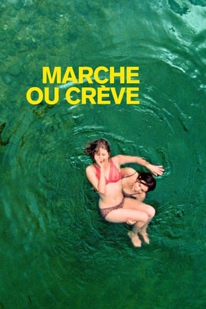 Poster Marche ou crève 2018