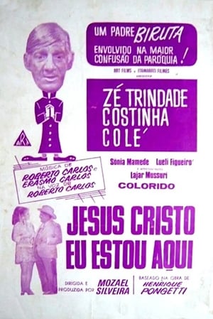 Jesus Cristo, Eu Estou Aqui poster