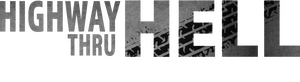 Highway Thru Hell