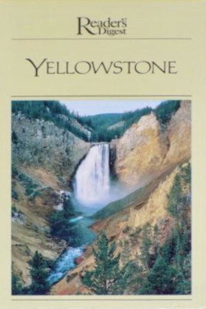 Great National Parks: Yellowstone