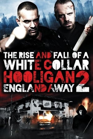 Poster White Collar Hooligan 2: England Away 2013